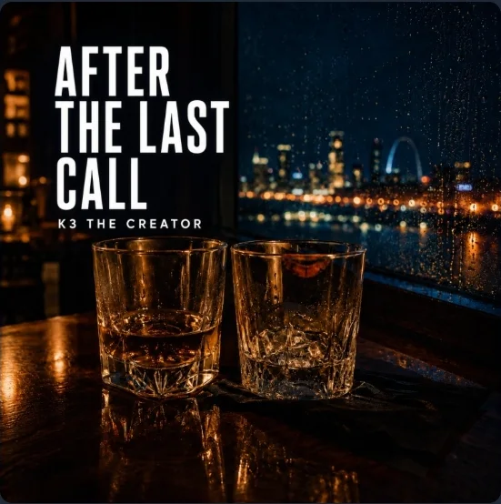 Cover artwork for After the Last Call by K3 the Creator, showing two glasses beside a city-lit window